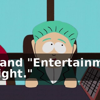 oh, and "Entertainment Tonight."