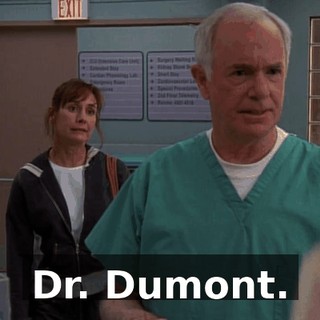 Dr. Dumont.