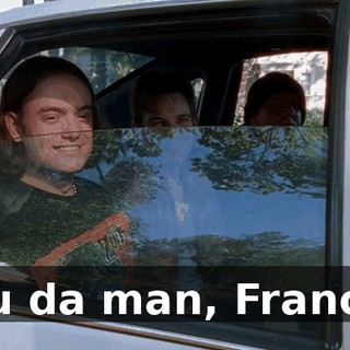 You da man, Francis!