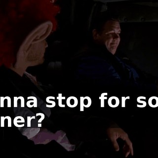 Wanna stop for some dinner?