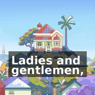 Ladies and gentlemen,