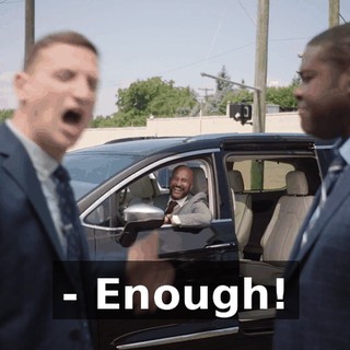 - Enough!