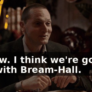 A few. I think we're gonna go with Bream-Hall.