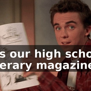 It's our high school literary magazine.