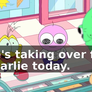 He's taking over for Charlie today.