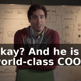 Okay? And he is a world-class COO