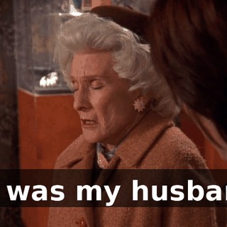 He was my husband.