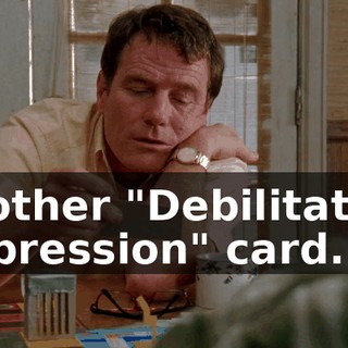 another "Debilitating Depression" card.