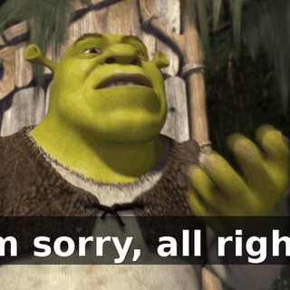 I'm sorry, all right?