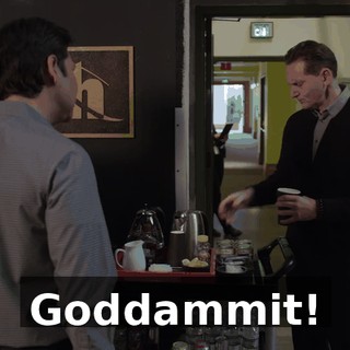 Goddammit!