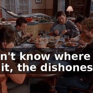 I don't know where you get it, the dishonesty.