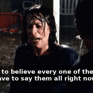 I have to believe every one of them and you have to say them all right now.