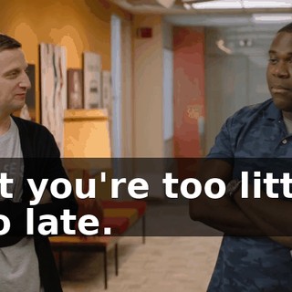 but you're too little, too late.