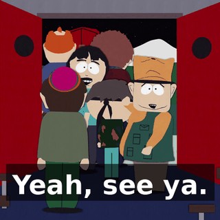 Yeah, see ya.