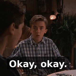 Okay, okay.