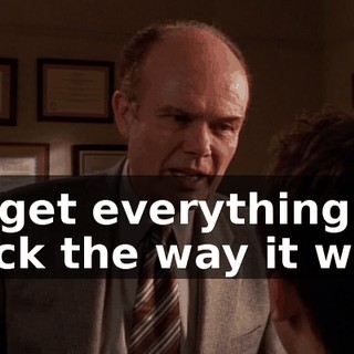 to get everything back the way it was.