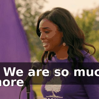 - ♪ We are so much more ♪