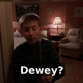 Dewey?