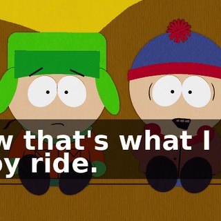 Now that's what I call a joy ride.