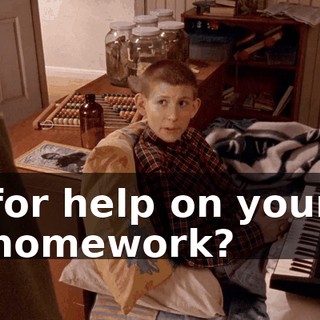 for help on your homework?