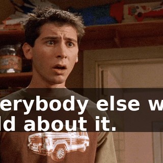 Everybody else was told about it.
