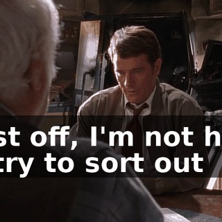 First off, I'm not here to try to sort out
