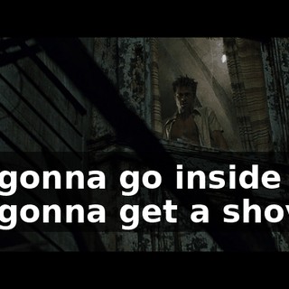 I'm gonna go inside and I'm gonna get a shovel.