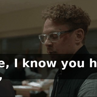 Like, I know you hate me,