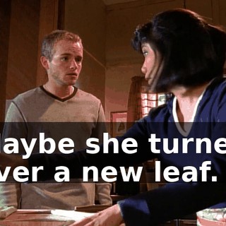Maybe she turned over a new leaf.