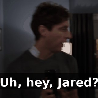 Uh, hey, Jared?