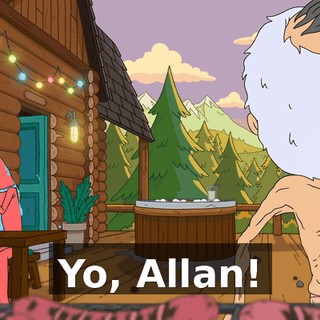 Yo, Allan!