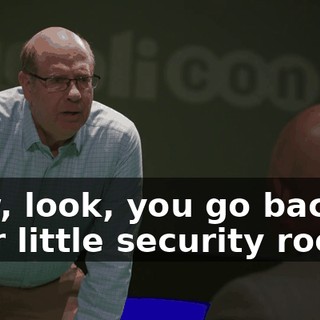 Now, look, you go back to your little security room,