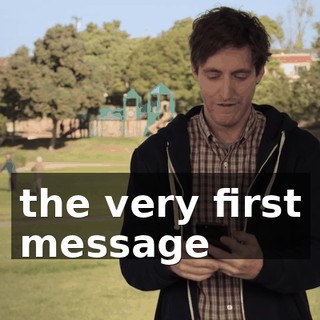 the very first message