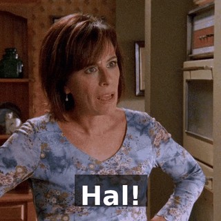 Hal!