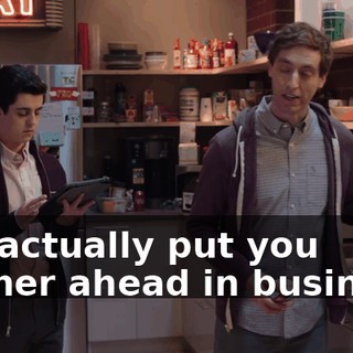 can actually put you further ahead in business.