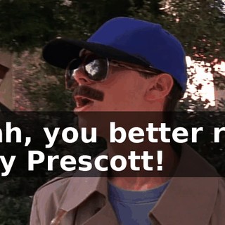 Yeah, you better run, Billy Prescott!