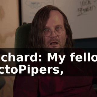 Richard: My fellow OctoPipers,