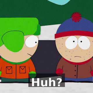 Huh?