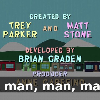 ♪ A man, man, man ♪