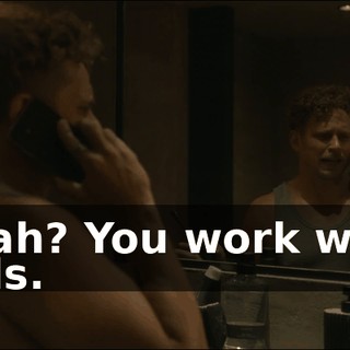 Yeah? You work with kids.