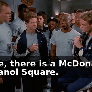 Dude, there is a McDonald's in Hanoi Square.