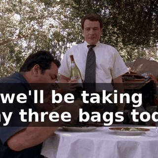 So, we'll be taking away three bags today?