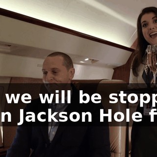 and we will be stopping off in Jackson Hole first.