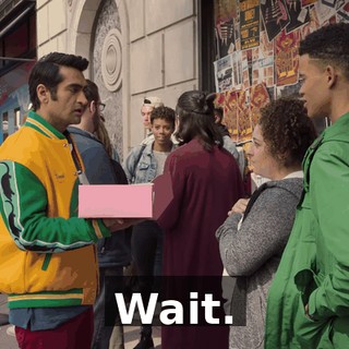 Wait.