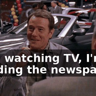 "I'm watching TV, I'm reading the newspaper,