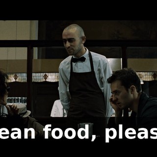 Clean food, please.