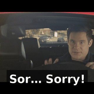 Sor… Sorry!