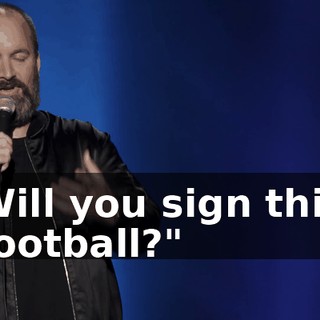 Will you sign this football?"