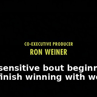 ♪ We sensitive bout beginning, we finish winning with words ♪