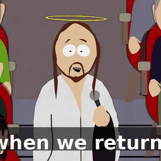 when we return.